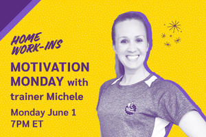 Image showing the copy Monday 7PM ET - Motivation Monday  with trainer Michele