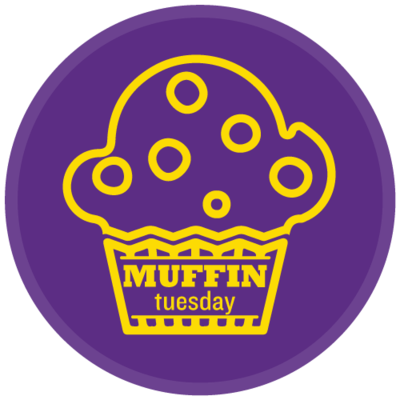 Muffin Tuesdays